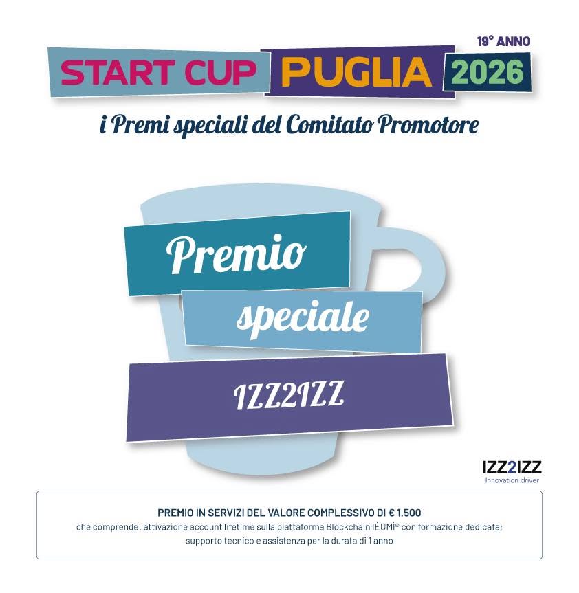 Start Cup Puglia 2026: IZZ2IZZ sostiene le startup con un Premio speciale